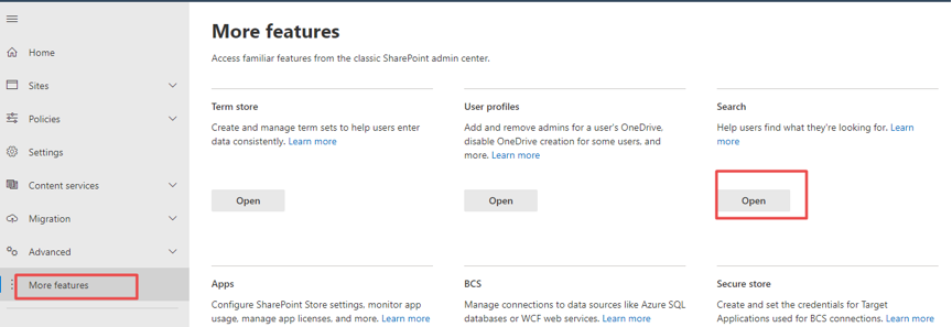 Navigate to More features > Search, and then click Open.