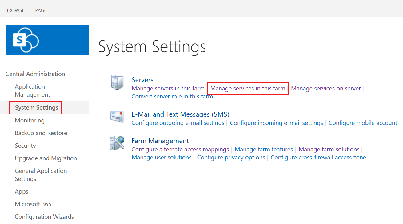 Click System Settings > Manage services in Farm.