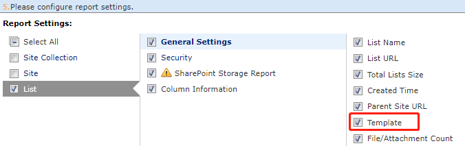 Select the Template option for list level report settings. Select the Template option for list level report settings.