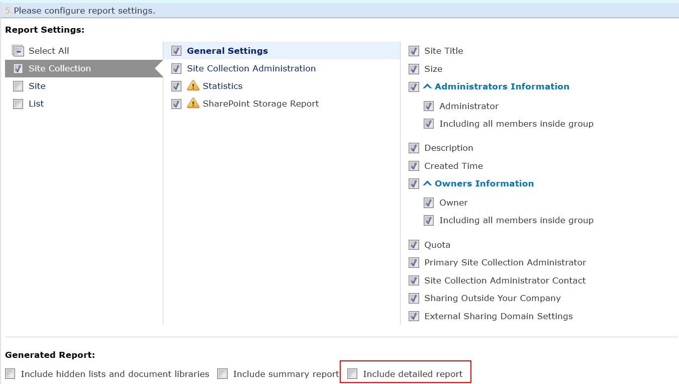 The Include detailed report option. The Include detailed report option.