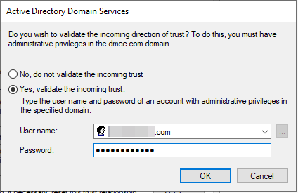 Validate the incoming trust Validate the incoming trust