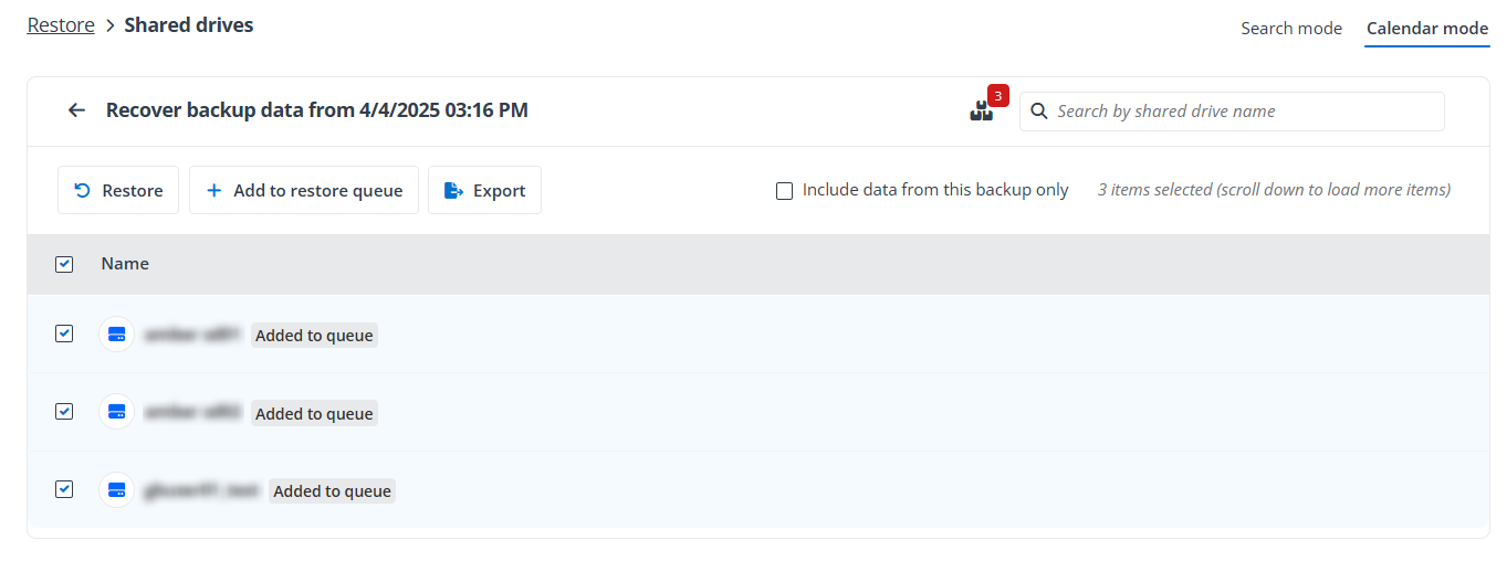 Adding shared drives to the restore queue.