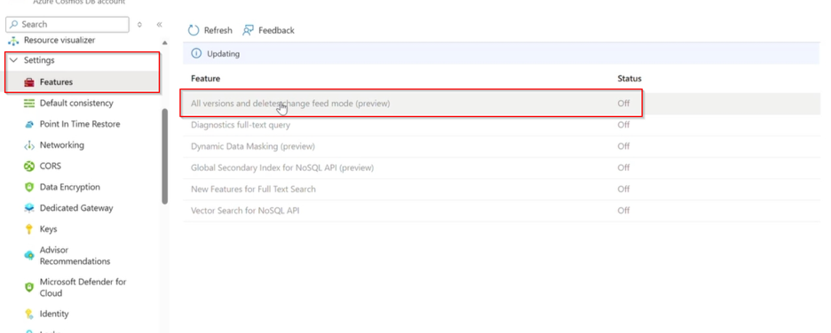 Click All versions and deletes change feed mode.